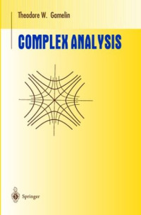 Theodore W. Gamelin — Complex Analysis