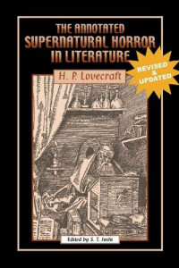 H.P. Lovecraft — The Annotated Supernatural Horror in Literature - Revised and Enlarged