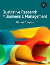 Michael D Myers — Qualitative Research in Business and Management