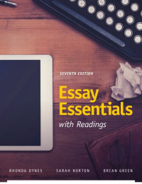 Rhonda Dynes, Sarah Norton, Brian Green — Essay Essentials with Readings