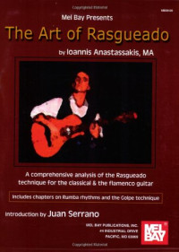 Ioannis Anastassakis — Mel Bay Art Of Rasgueado