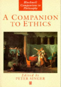 Peter Singer — A Companion to Ethics