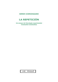 Kierkegaard Soren — La Repeticion