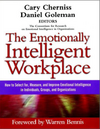 Cherniss C. (Editor), Goleman D. (Editor) — The Emotionally Intelligent Workplace: How to Select For, Measure, and Improve Emotional Intelligence in Individuals, Groups, and Organizations