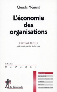 Claude Menard — Economie des organisations