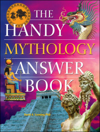 David A. Leeming — The Handy Mythology Answer Book