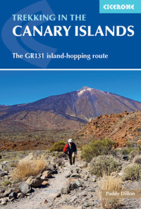 Paddy Dillon — Trekking in the Canary Islands- the GR131 island hopping guide
