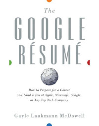 Gayle Laakmann McDowell — The Google Resume
