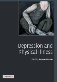 Andrew Steptoe — Depression and Physical Illness