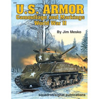 Jim Mesko — US Armor Camouflage & Markings WWII - Specials series (6090)