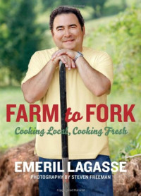 Emeril Lagasse — Farm to Fork