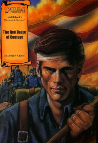 Stephen Crane — The Red Badge of Courage