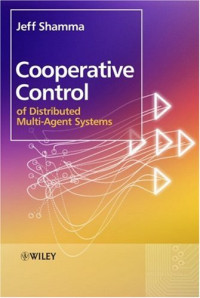 Jeff Shamma — Cooperative Control of Distributed Multi-Agent Systems