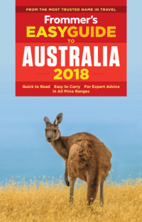 Mylne, Major — Frommer's EasyGuide to Australia 2018