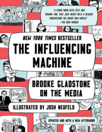 Brooke Gladstone — The Influencing Machine