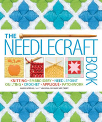 Maggi Gordon, Sally Harding, Ellie Vance — The Needlecraft Book