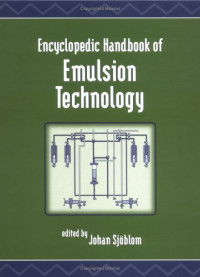 Johan Sjoblom — Encyclopedic Handbook of Emulsion Technology