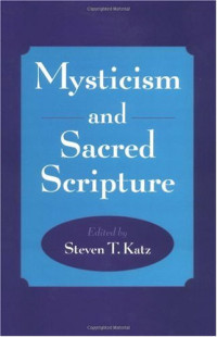 Steven T. Katz — Mysticism and Sacred Scripture
