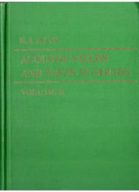 B.A. Auld — Acoustic Fields and Waves in Solids