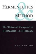 Ivo Coelho — Hermeneutics and method: the 'universal viewpoint' in Bernard Lonergan