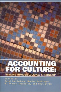 Will Straw — Accounting for Culture - Thinking Through Cultural Citizenship (Governance Series)