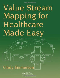 Cindy Jimmerson — Value Stream Mapping for Healthcare Made Easy