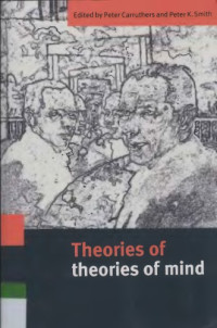 Peter Carruthers, Peter K. Smith (eds.) — Theories of Theories of Mind