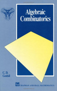 Chris Godsil — Algebraic Combinatorics (Chapman Hall Crc Mathematics Series)