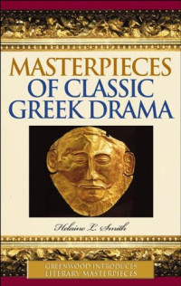 Helaine Smith — Masterpieces of Classic Greek Drama