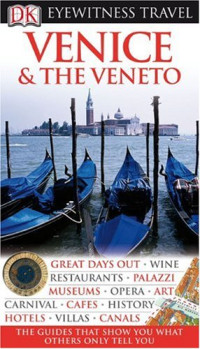 Brenda Birmingham — Venice & the Veneto (Eyewitness Travel Guides)