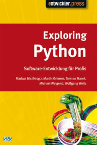 Markus Nix (Hrsg.) — Exploring Python