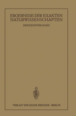 R. Fleischmann, W. Bothe (auth.) — Ergebnisse der Exakten Naturwissenschaften: Dreizehnter Band