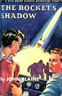 John Blaine — The Rocket's Shadow (Rick Brant Electronic Adventure, 1)