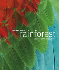 Thomas Marent, Ben Morgan — Rainforest