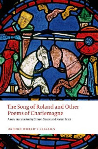 Simon Gaunt, Karen Pratt — The Song of Roland and Other Poems of Charlemagne