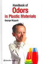 George Wypych — Handbook of odors in plastic materials