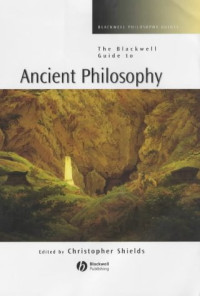 Christopher Shields — The Blackwell Guide to Ancient Philosophy