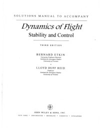 Bernard Etkin — Solution manual for Dynamics of Flight: Stability and Control