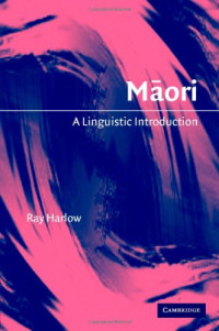 Ray Harlow — Maori: A Linguistic Introduction (Linguistic Introductions)