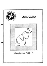 Dave Venables (Editor) — Neal Elias. Miscellaneous Folds - I (Origami Book)