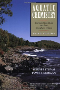 Werner Stumm, James J. Morgan — Aquatic Chemistry