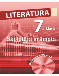 D. Štokmane, I. Vīduša — LITERATŪRA 7. KLASEI. Skolotāja grāmata
