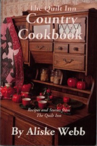 Aliske Webb — The Quilt Inn Country Cookbook