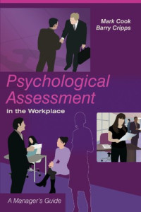 Mark Cook, Barry Cripps — Psychological Assessment in the Workplace: A Manager's Guide