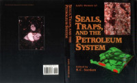 Ronald C. Surdam — Seals, Traps, And The Petroleum System