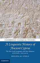 Philippa M. Steele — A Linguistic History of Ancient Cyprus: The Non-Greek Languages and Their Relations with Greek, C.1600-300 BC