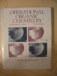 Lehman John W.  — Operational Organic Chemistry - A Laboratory Course 2 ed.