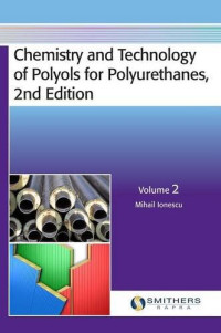 Ionescu, Mihail — Chemistry and technology of polyols for polyurethanes