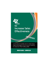 Michael Griego,Laura Lowell — 42 Rules to Increase Sales Effectiveness. A Practical Guidebook for Sales Reps, Sales Managers and Anyone Looking to...