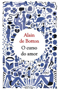 Alain de Botton — O Curso do Amor